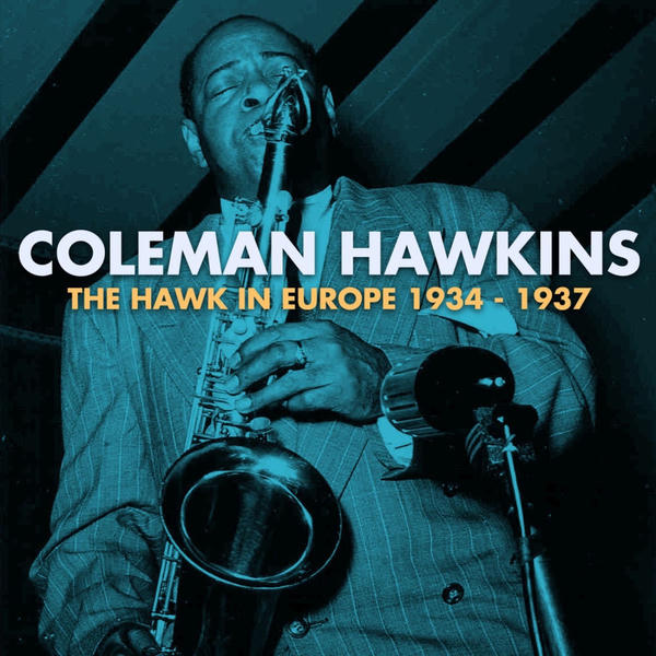 Coleman Hawkins: In Europe (1993)